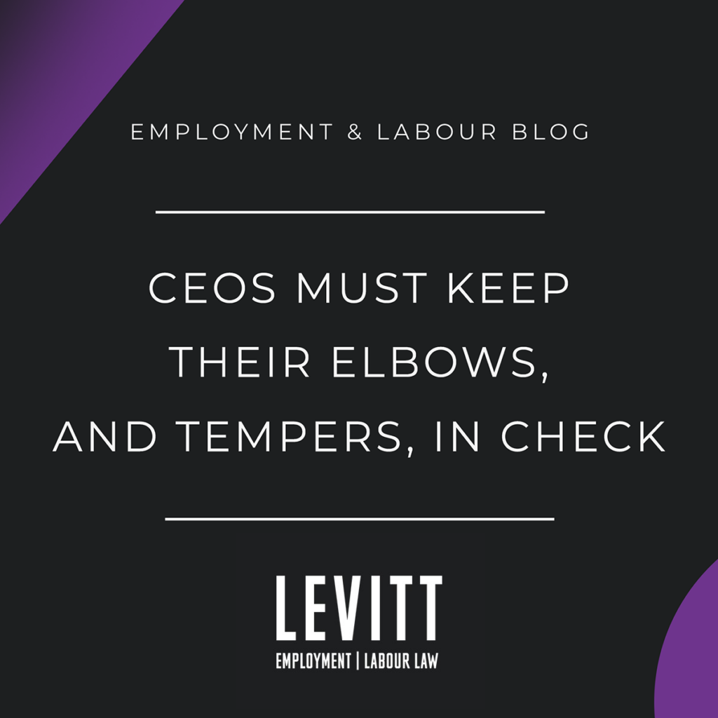 CEOs must keep their elbows, and tempers, in check