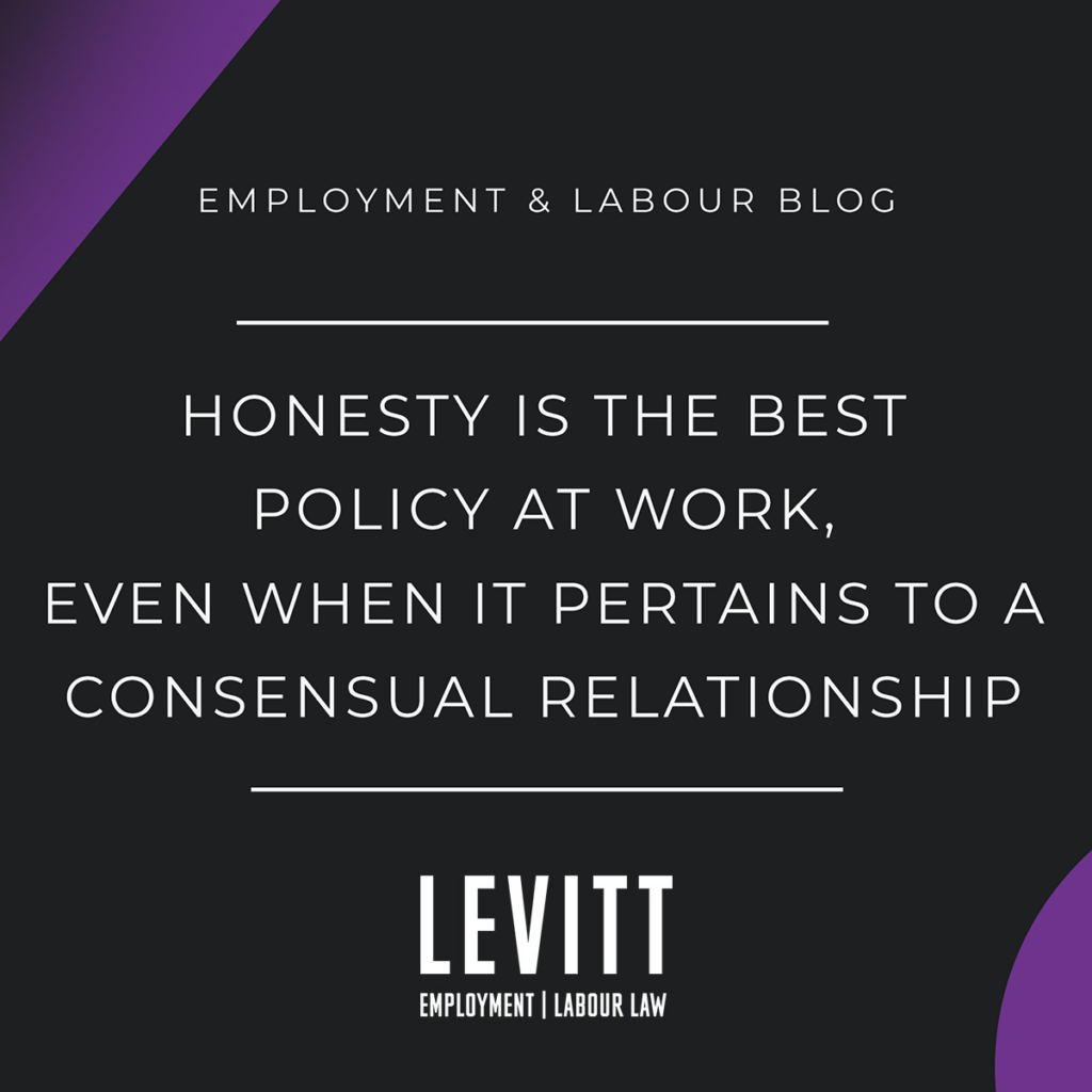 Honesty is the best policy at work, even when it pertains to a consensual relationship