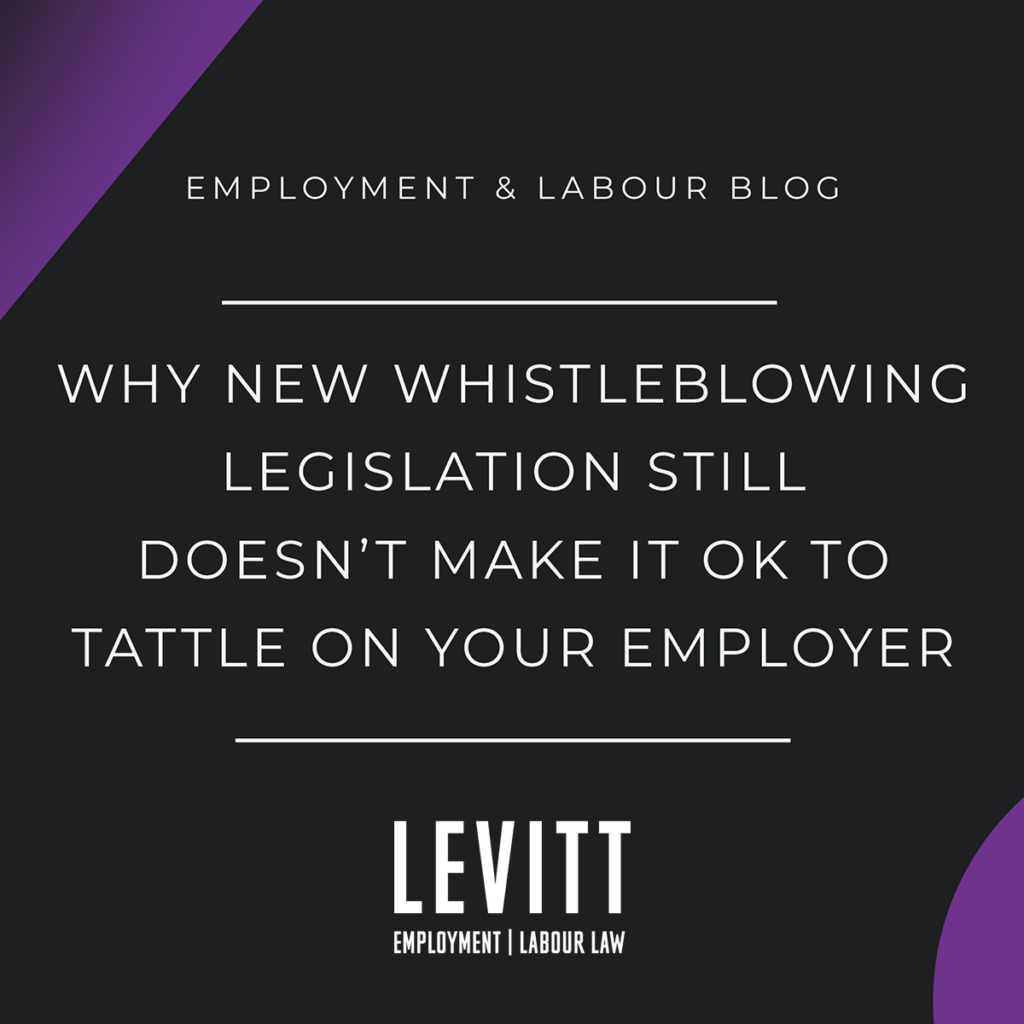 Why new whistleblowing legislation still doesn’t make it OK to tattle on your employer