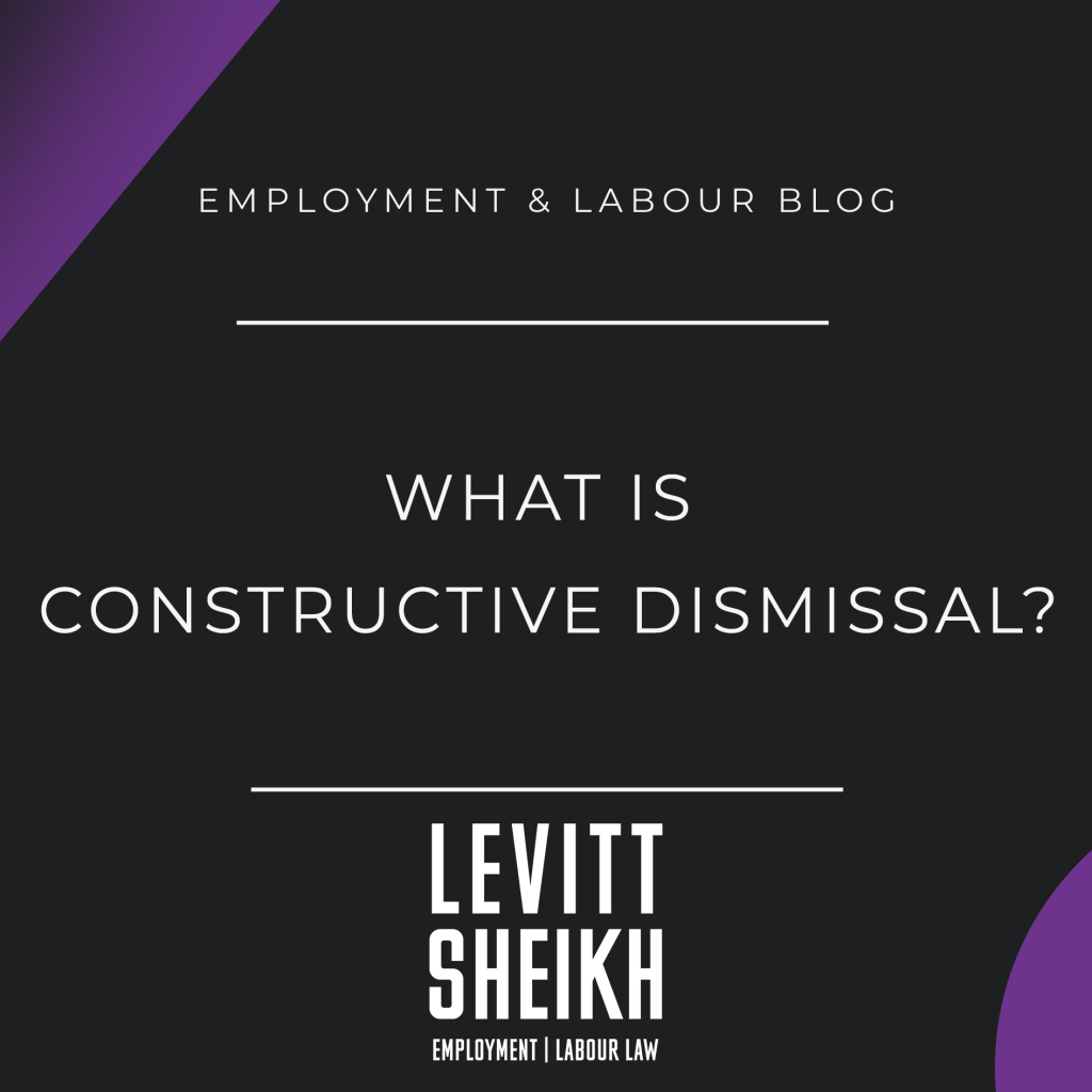What is Constructive Dismissal?