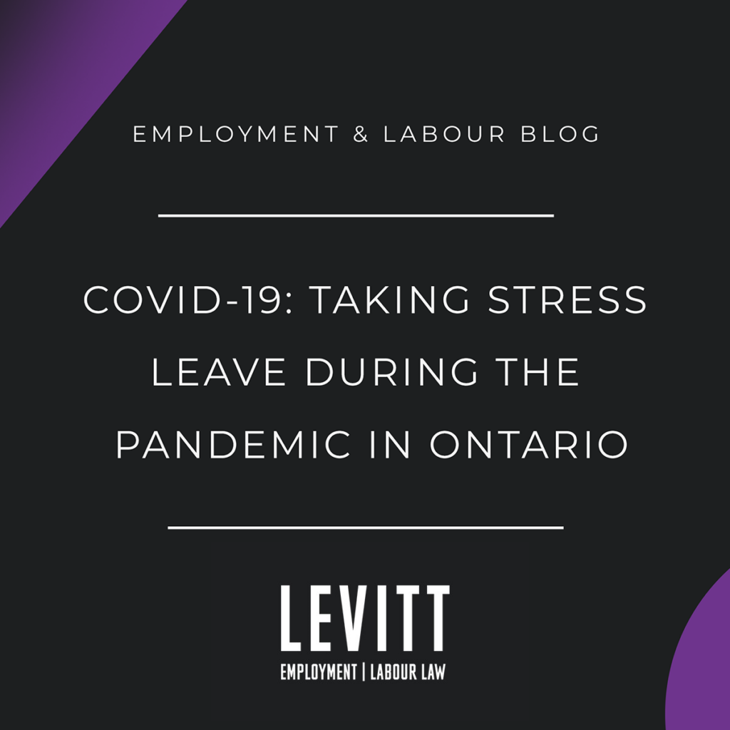 COVID-19: Taking Stress Leave during the Pandemic in Ontario