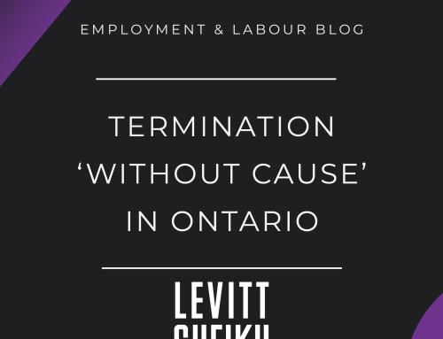 Termination ‘Without Cause’ in Ontario