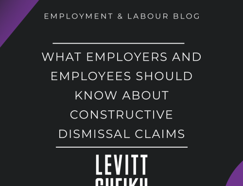 What Employers and Employees Should Know About Constructive Dismissal Claims