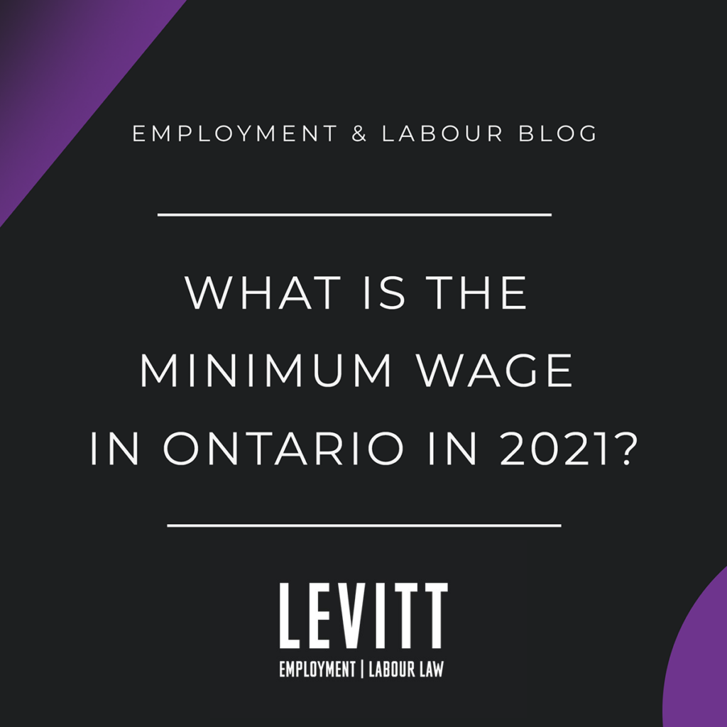 What is the Minimum Wage in Ontario in 2021?