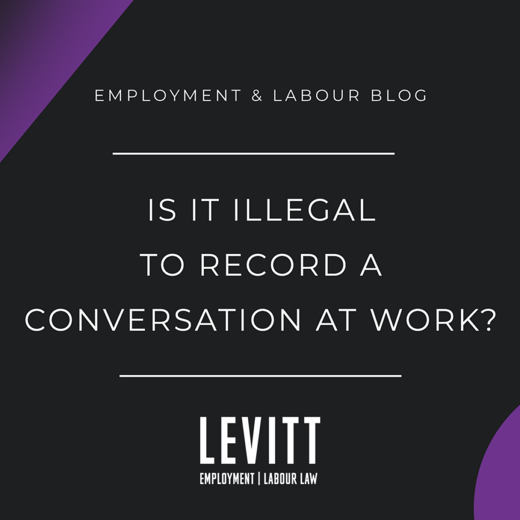 Is It Illegal to Record a Conversation at Work?