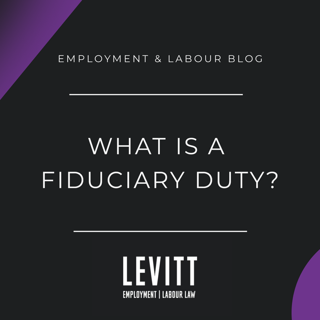 What is a Fiduciary Duty?